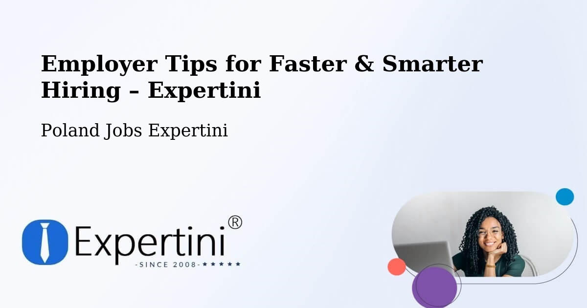 Employer Tips for Hiring & Recruitment – Lipka - Lipka, Poland Jobs Expertini