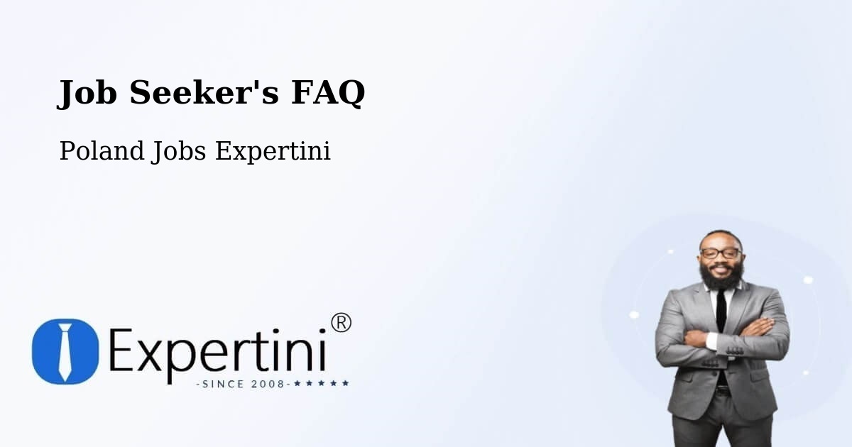 Job Seeker FAQ – Lipka - Poland Jobs Expertini
