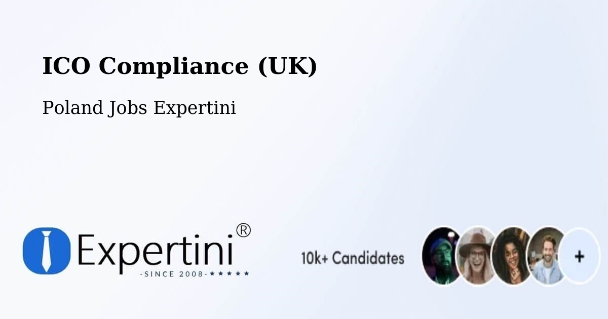 UK Data Protection & ICO Compliance – Lipka - Poland Jobs Expertini