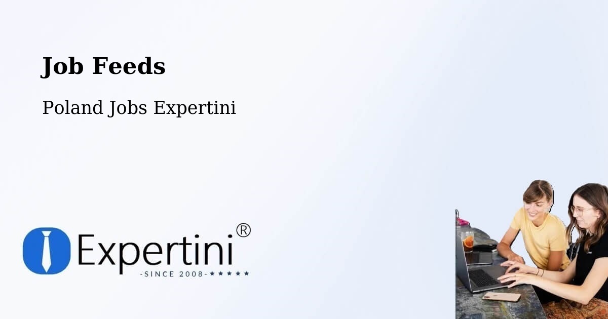 Job Listings Feed – Lipka - Poland Jobs Expertini