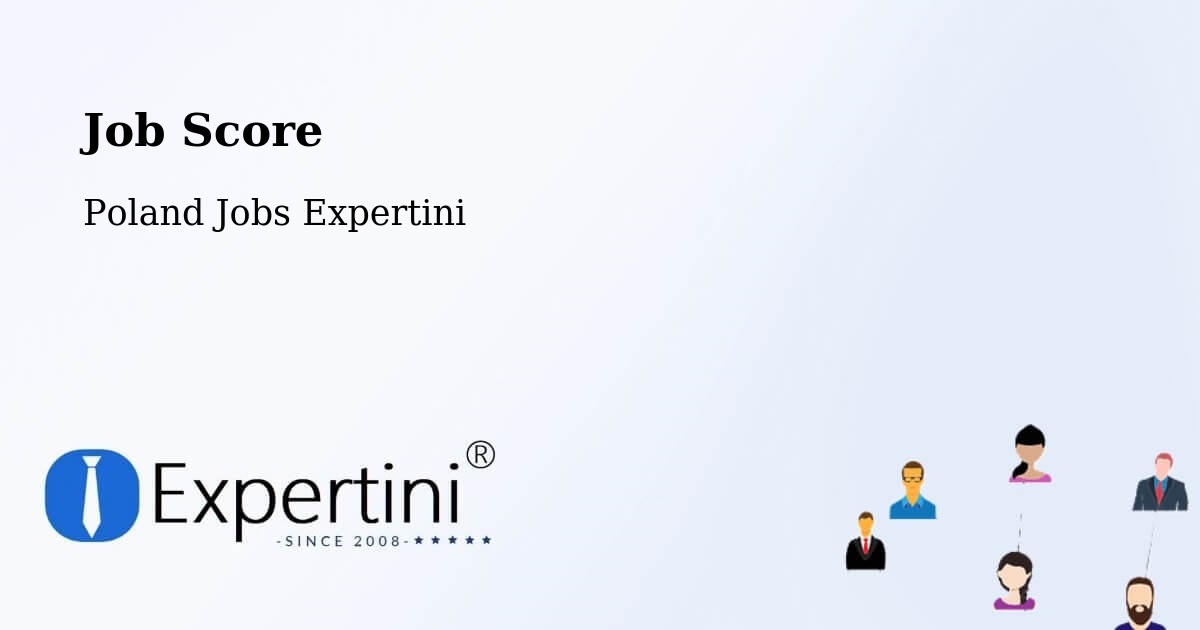 Job Score & Job Description Score Tool – Lipka - Poland Jobs Expertini